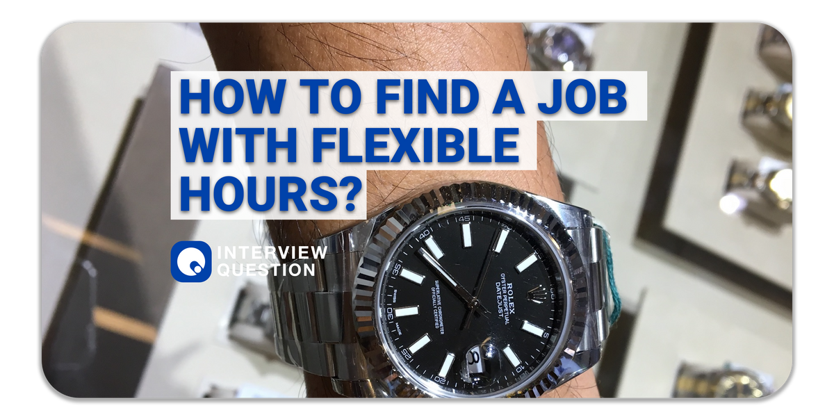 How to Find Jobs with Flexible Hours